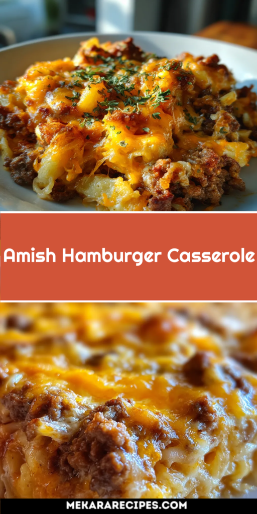 Amish Hamburger Casserole