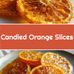 Candied Orange Slices