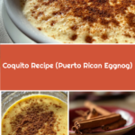 Coquito Recipe (Puerto Rican Eggnog)