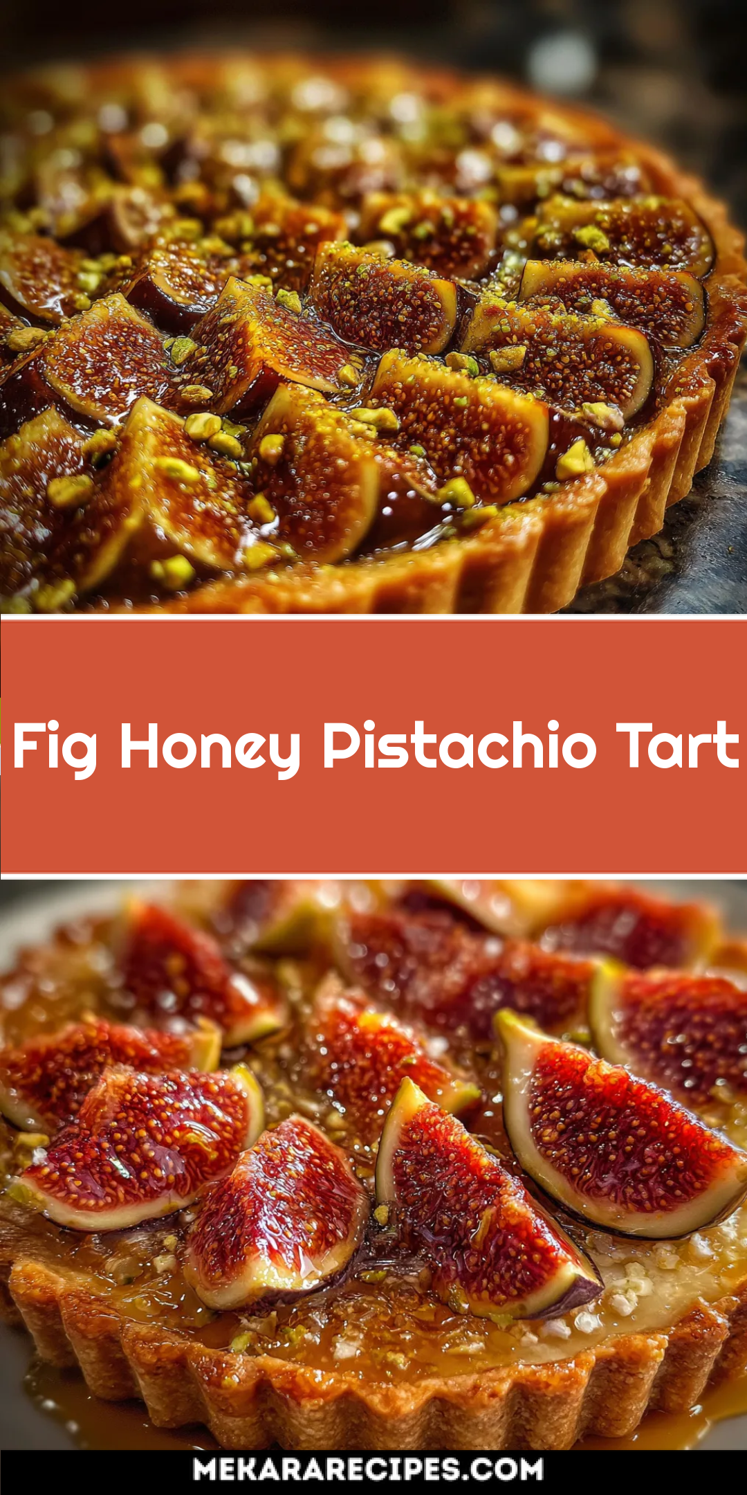 Ultimate Fig Honey Pistachio Tart – 3 Irresistible Layers of Bliss