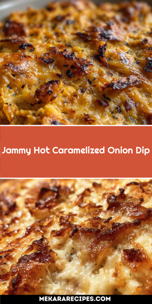 Jammy Hot Caramelized Onion Dip