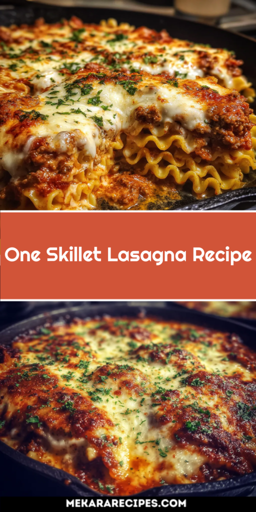 One Skillet Lasagna Recipe