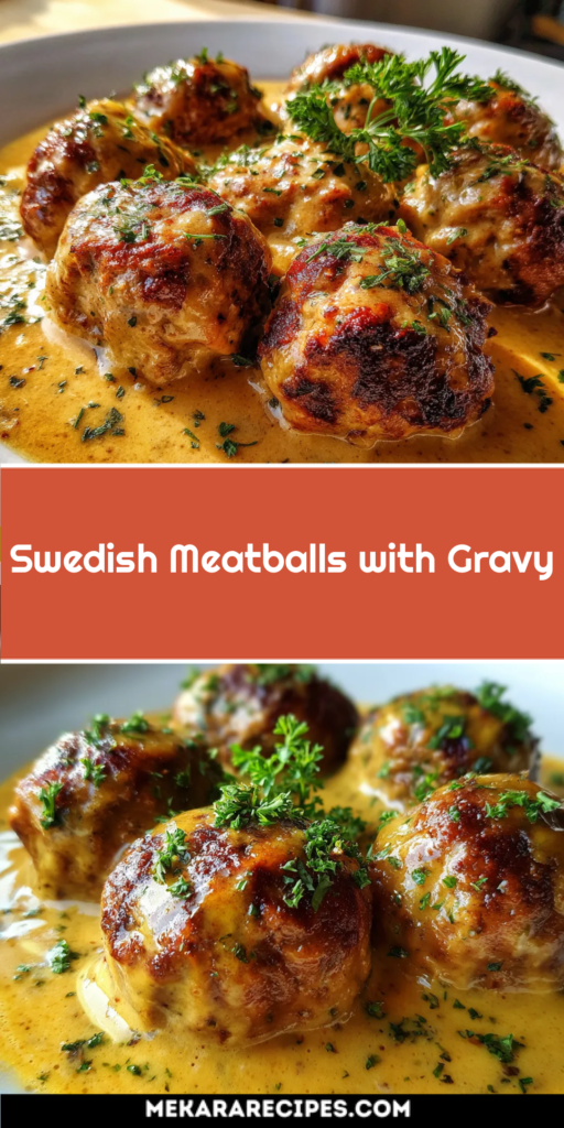 Swedish Meatballs with Gravy