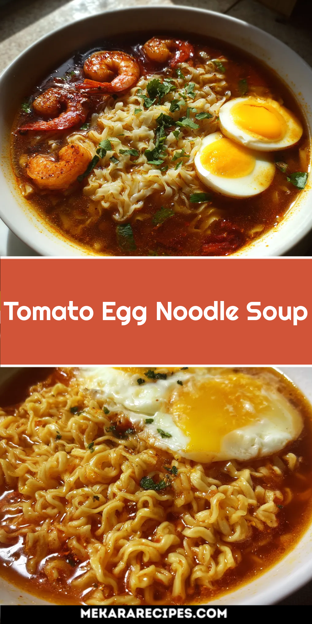 25-Minute Tomato Egg Noodle Soup for Cozy Nights